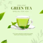 Zen Leaf Green Tea Special For You