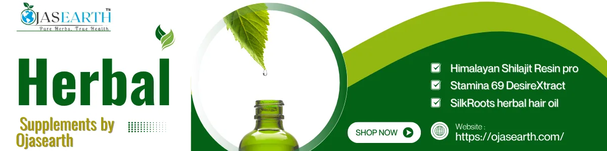 Herbal Supplements By OjasEarth Herbal Products